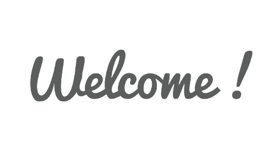 welcome